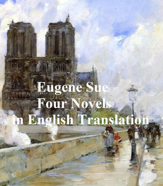 E-kniha Four Novels in English Translation Eugene Sue