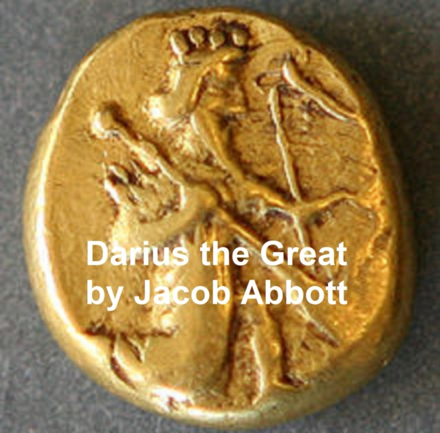 E-book Darius the Great Jacob Abbott
