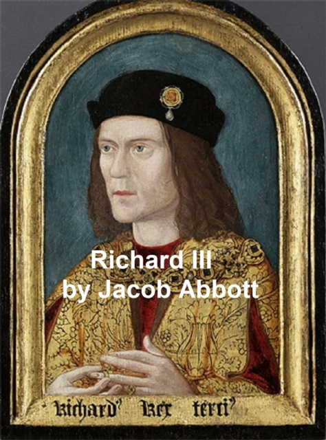 E-kniha Richard III Jacob Abbott