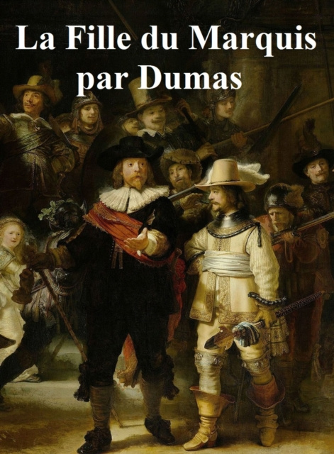 E-kniha La Fille du Marquis Alexander Dumas