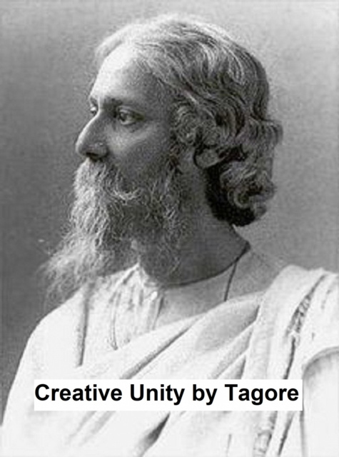 E-knjiga Creative Unity Rabindranath Tagore