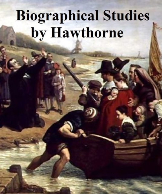 E-knjiga Biographical Studies Nathaniel Hawthorne
