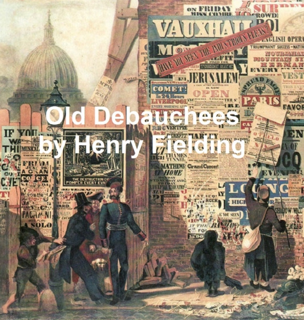 E-knjiga Old Debauchees Henry Fielding