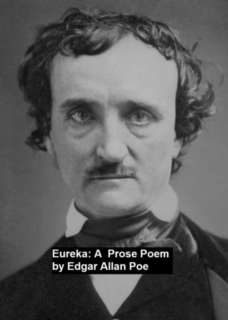 E-knjiga Eureka: a Prose Poem Edgar Allan Poe