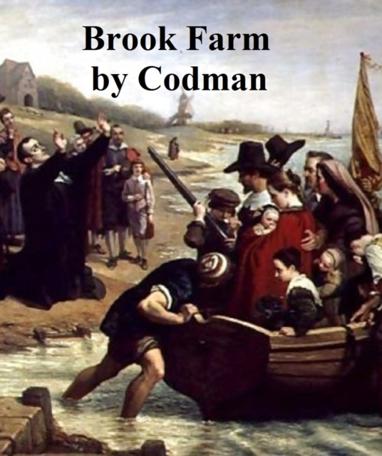 ebook Brook Farm John Thomas Codman