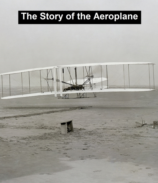 E-knjiga Story of the Aeroplane C. B. Galbreath