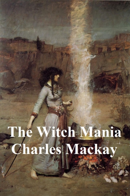 E-kniha Witch Mania Charles Mackay