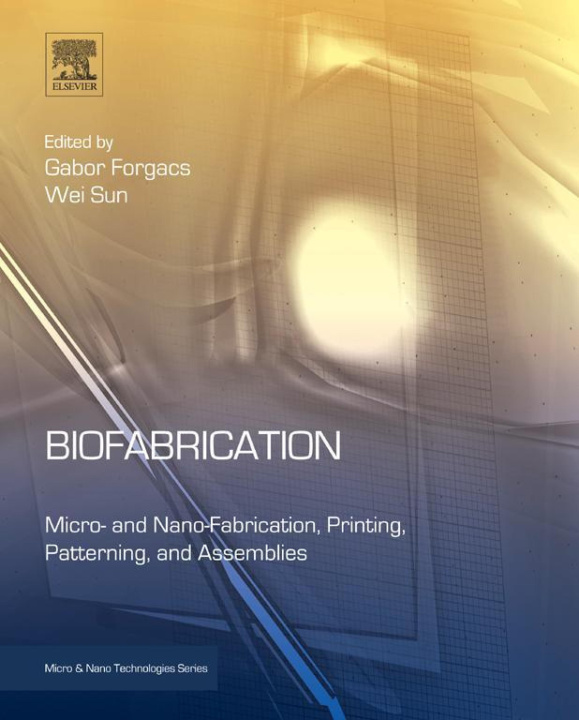 ebook Biofabrication Gabor Forgacs