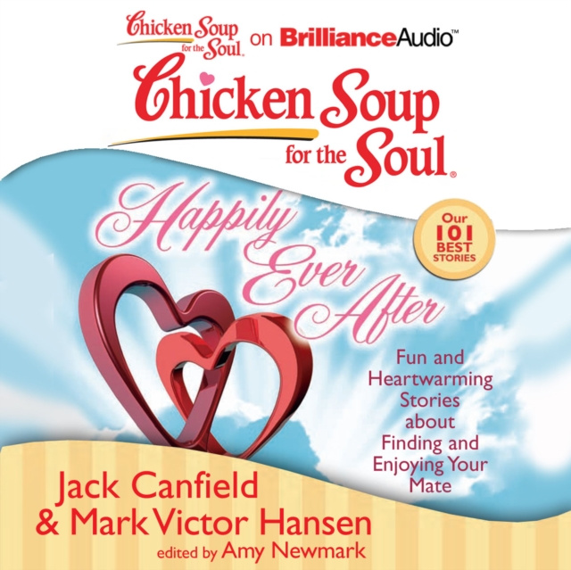 Audiokniha Chicken Soup for the Soul: Happily Ever After Jack Canfield