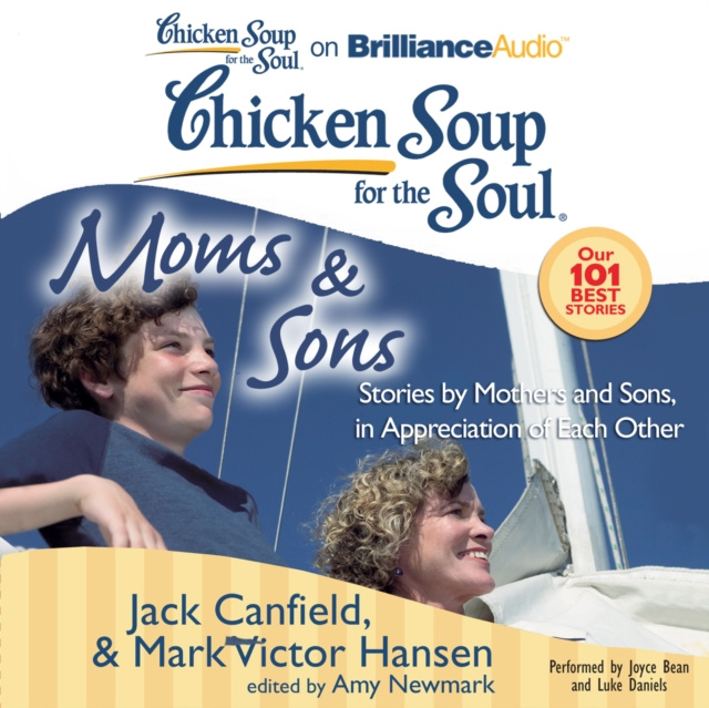 Аудиокнига Chicken Soup for the Soul: Moms & Sons Jack Canfield