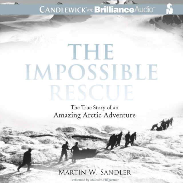 Audiolivro Impossible Rescue Martin W. Sandler