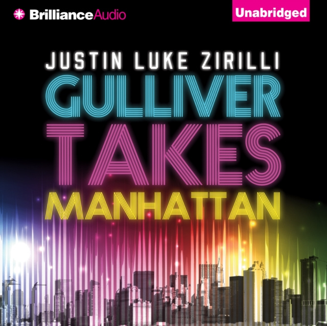 Audiokniha Gulliver Takes Manhattan Justin Luke Zirilli