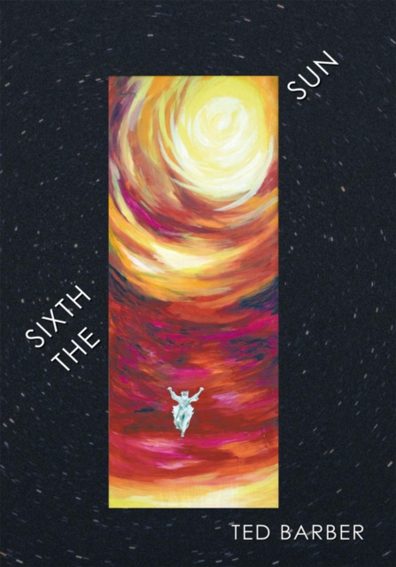 E-book Sixth Sun Ted Barber