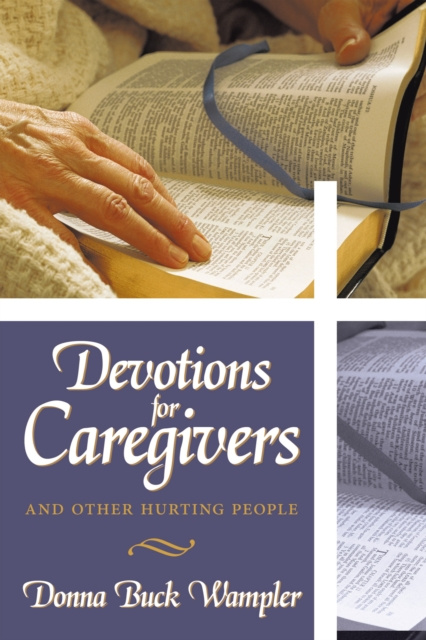 E-book Devotions for Caregivers Donna Buck Wampler