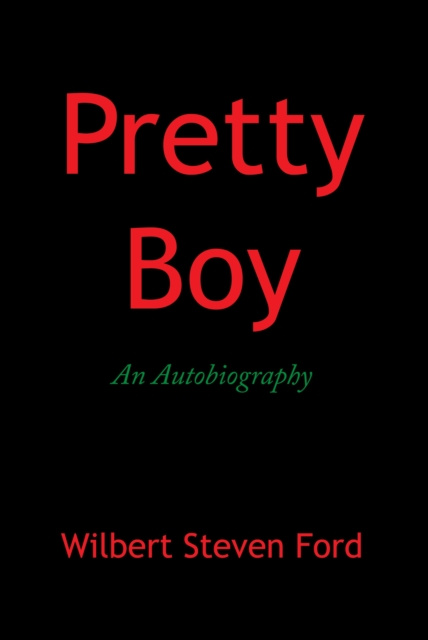 E-kniha Pretty Boy Wilbert Steven Ford