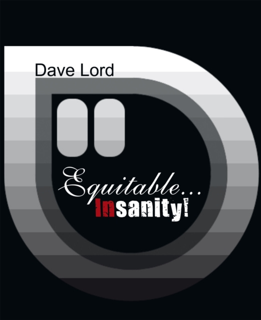 E-knjiga Equitable...Insanity! Dave Lord
