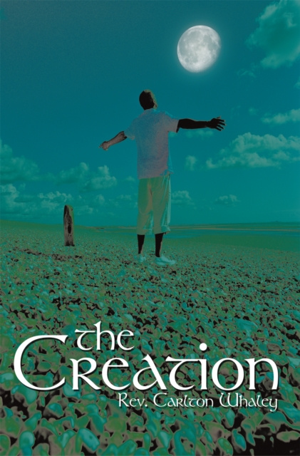 E-knjiga Creation Rev. Carlton Whaley