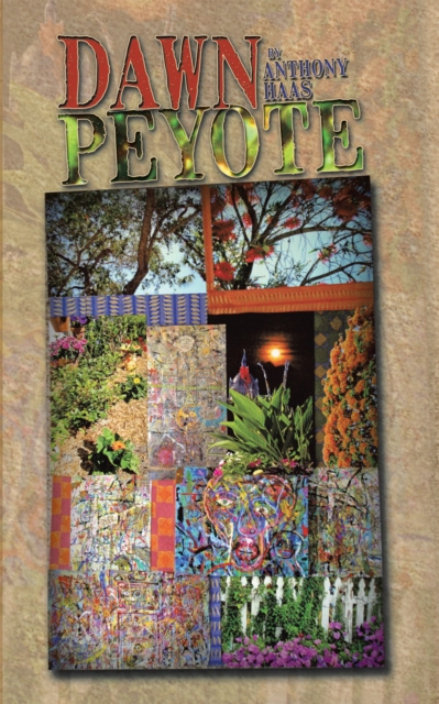 E-book Dawn Peyote Anthony Haas