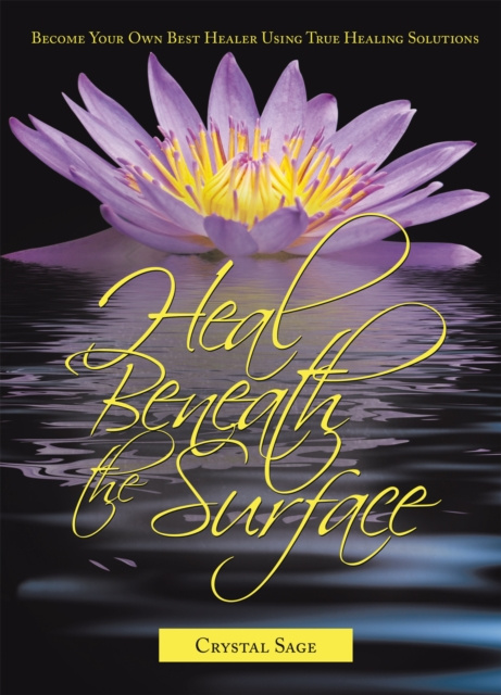E-knjiga Heal Beneath the Surface Crystal Sage