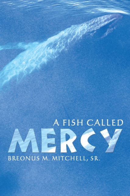 E-knjiga Fish Called Mercy Breonus M. Mitchell Sr.