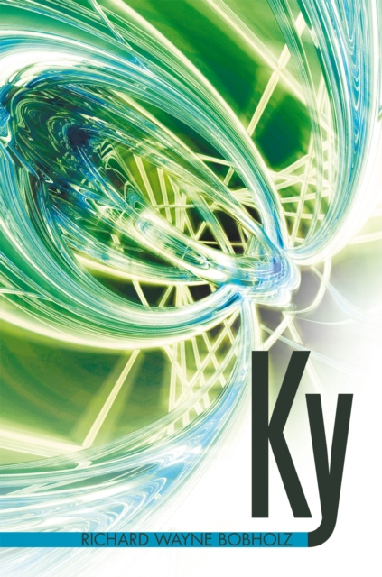 E-knjiga Ky Richard Wayne Bobholz