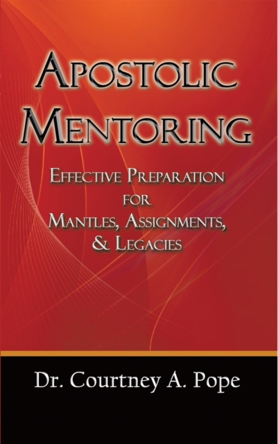 E-knjiga Apostolic Mentoring Dr. Courtney A. Pope