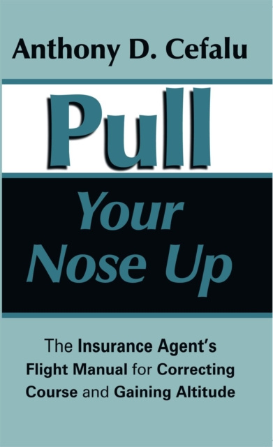 E-book Pull Your Nose Up Anthony D. Cefalu