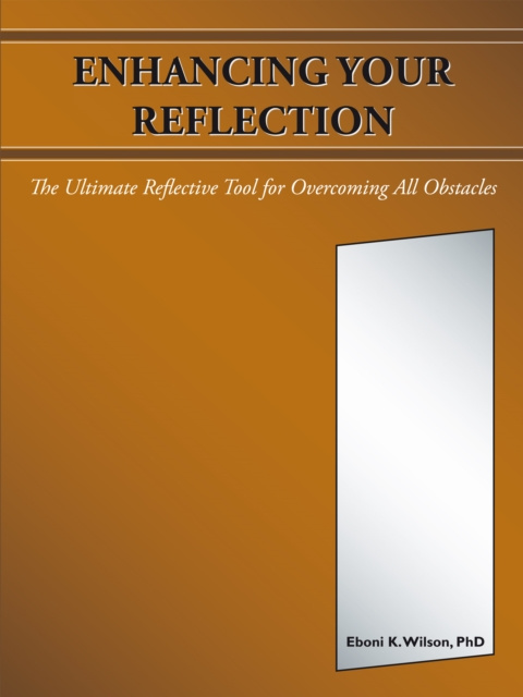 E-knjiga Enhancing Your Reflection Eboni K. Wilson PhD