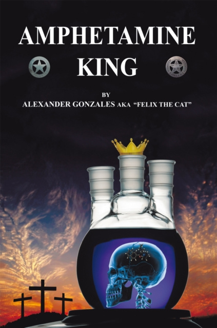 E-Book Amphetamine King Alexander Gonzales