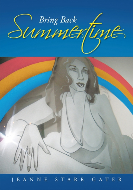 E-knjiga Bring Back Summertime Jeanne Starr Gater