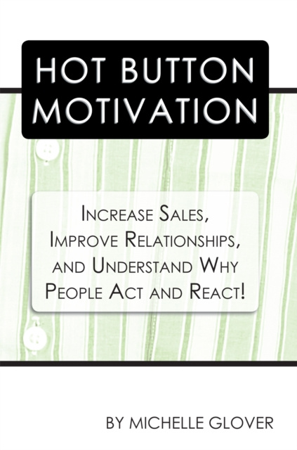 E-Book Hot Button Motivation Michelle Glover