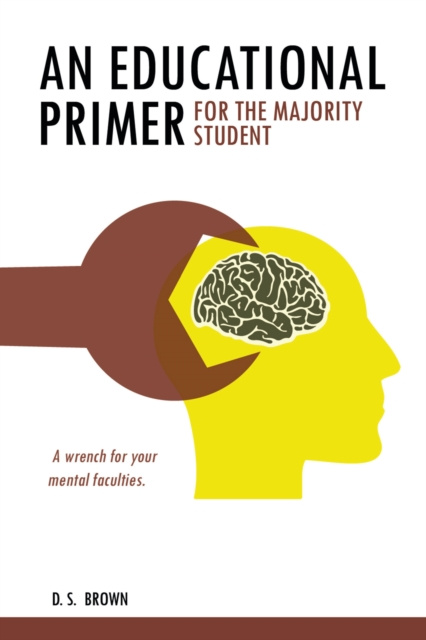 E-knjiga Educational Primer for the Majority Student D.S. Brown