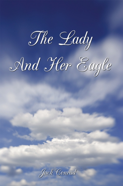 E-book Lady and Her Eagle Jack Conrad