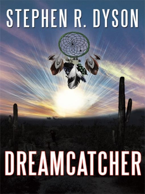 E-knjiga Dreamcatcher Stephen R. Dyson