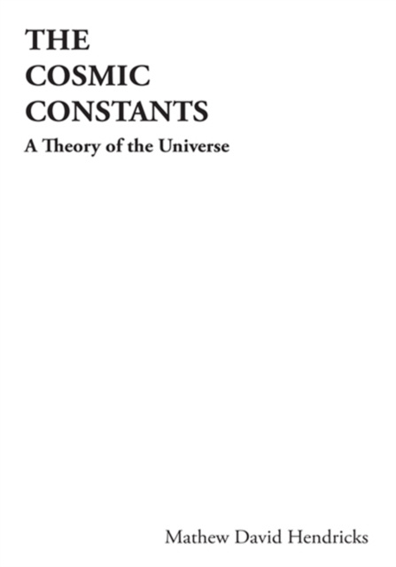 E-book Cosmic Constants Mathew David Hendricks