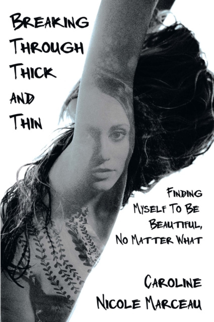 E-knjiga Breaking Through Thick and Thin Caroline Nicole Marceau