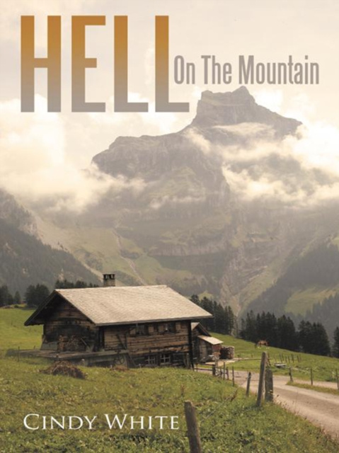 E-kniha Hell on the Mountain Cindy White