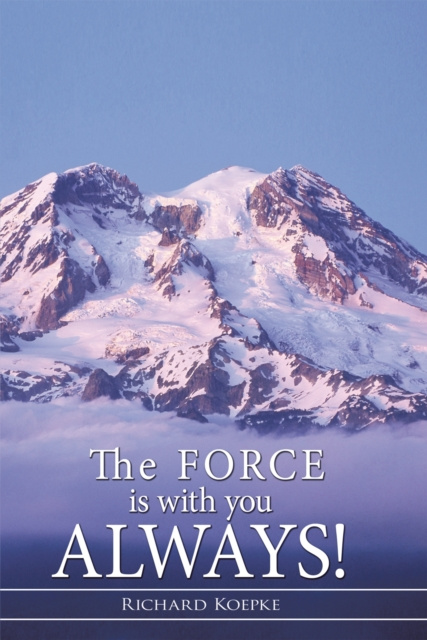 E-book Force Is with You Always! Richard Koepke