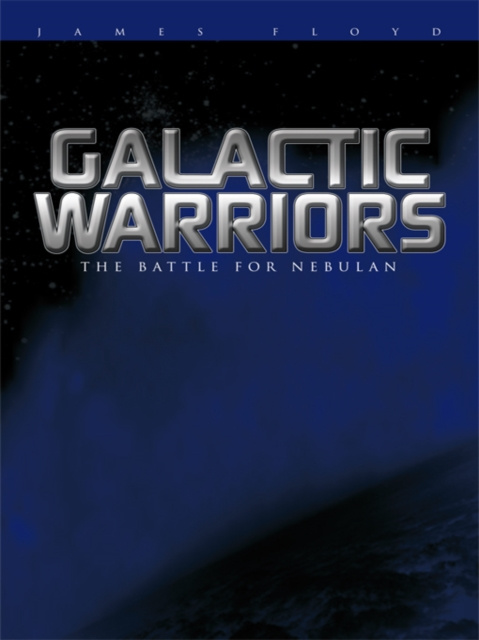 E-kniha Galactic Warriors James Floyd