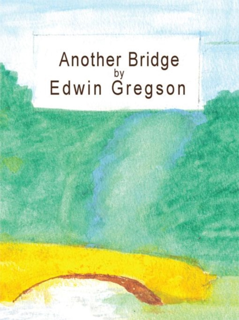 E-book Another Bridge Edwin Gregson