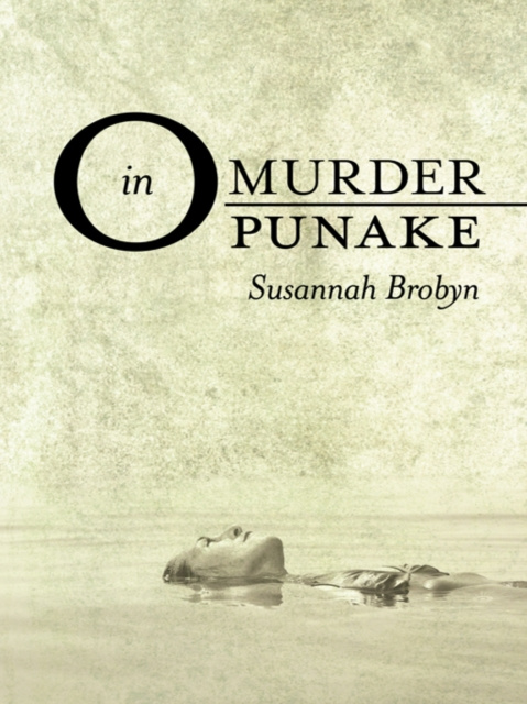 E-knjiga Murder in Opunake Susannah Brobyn