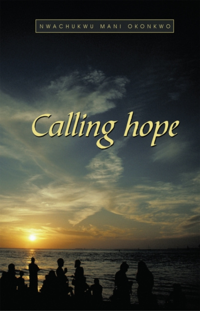 E-knjiga Calling Hope Nwachukwu Mani Okonkwo