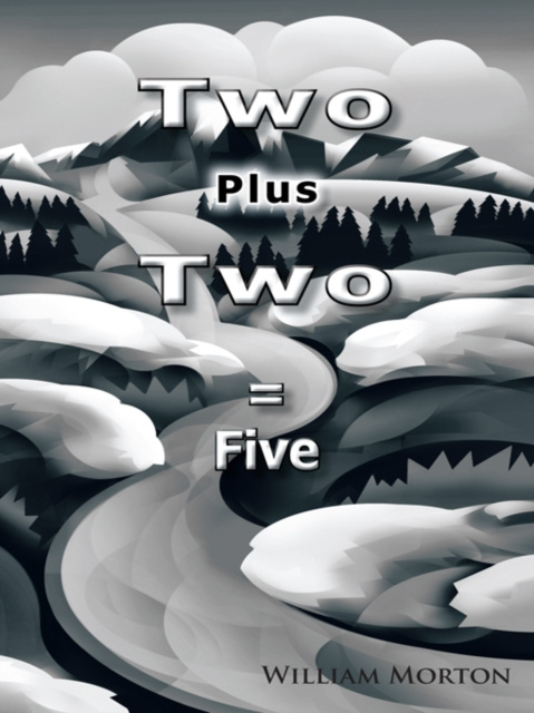 E-knjiga Two Plus Two = Five William Morton