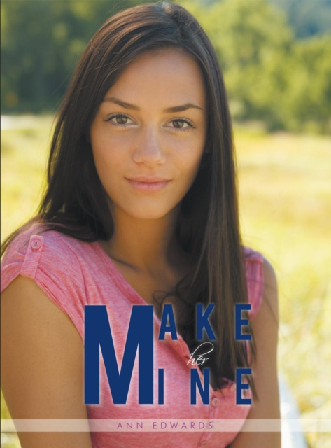 E-knjiga Make Her Mine Ann Edwards