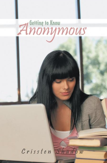 E-knjiga Getting to Know Anonymous Crissten Shadow