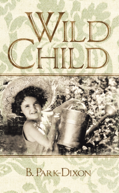 E-knjiga Wild Child B. Park-Dixon