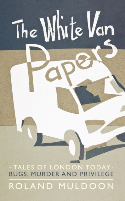 E-knjiga White Van Papers Roland Muldoon