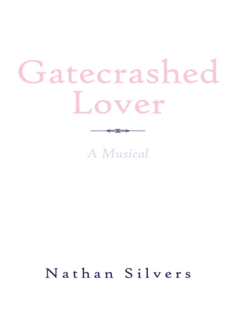 E-knjiga Gatecrashed Lover Nathan Silvers