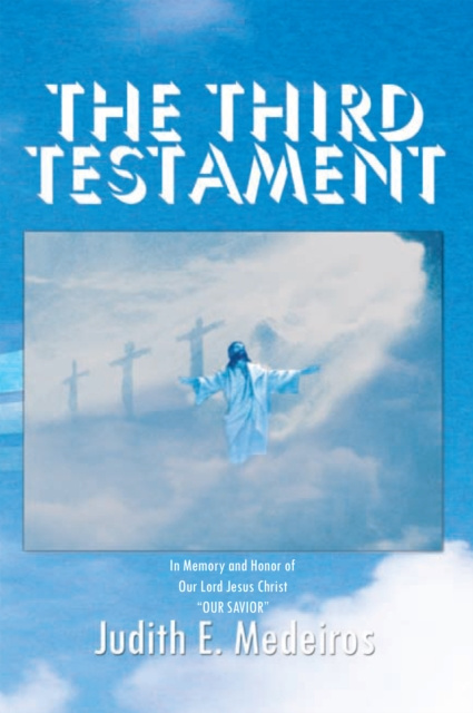 E-knjiga Third Testament Judith E. Medeiros