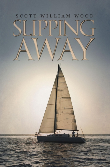 E-knjiga Slipping Away Scott William Wood